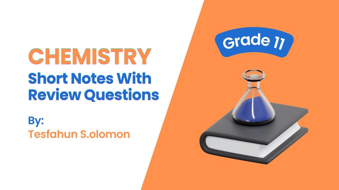 Chemistry Grade 11:  Short Notes