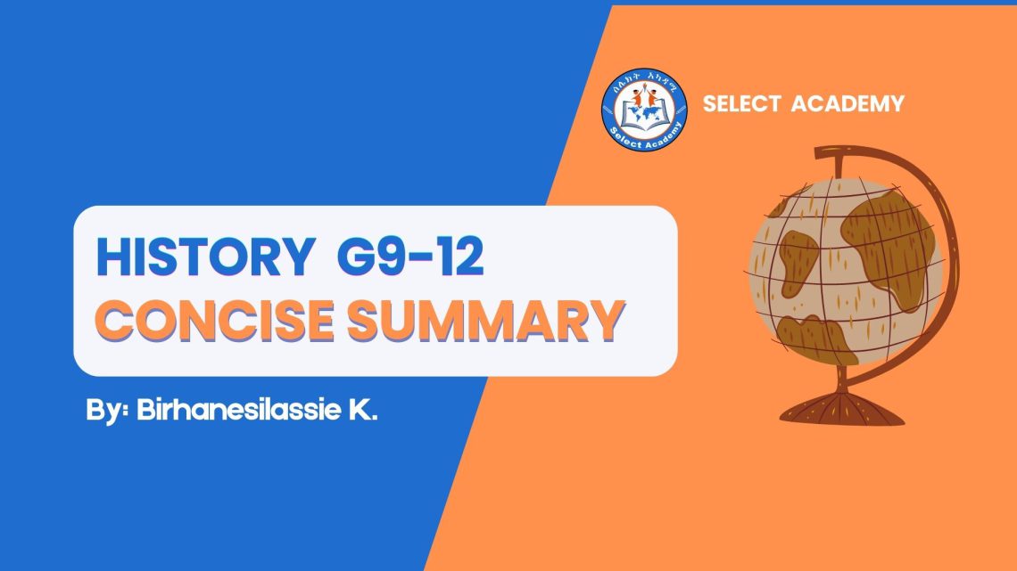History Grade 9-12: Concise Summary
