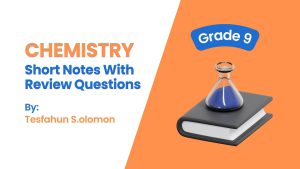 Chemistry Grade 9: Short Notes