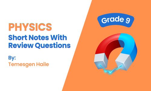 Physics Grade 9: Short Notes