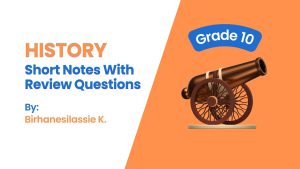 History Grade 10: Short Notes