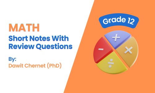 Math Grade 12:  Short Notes with Review Questions
