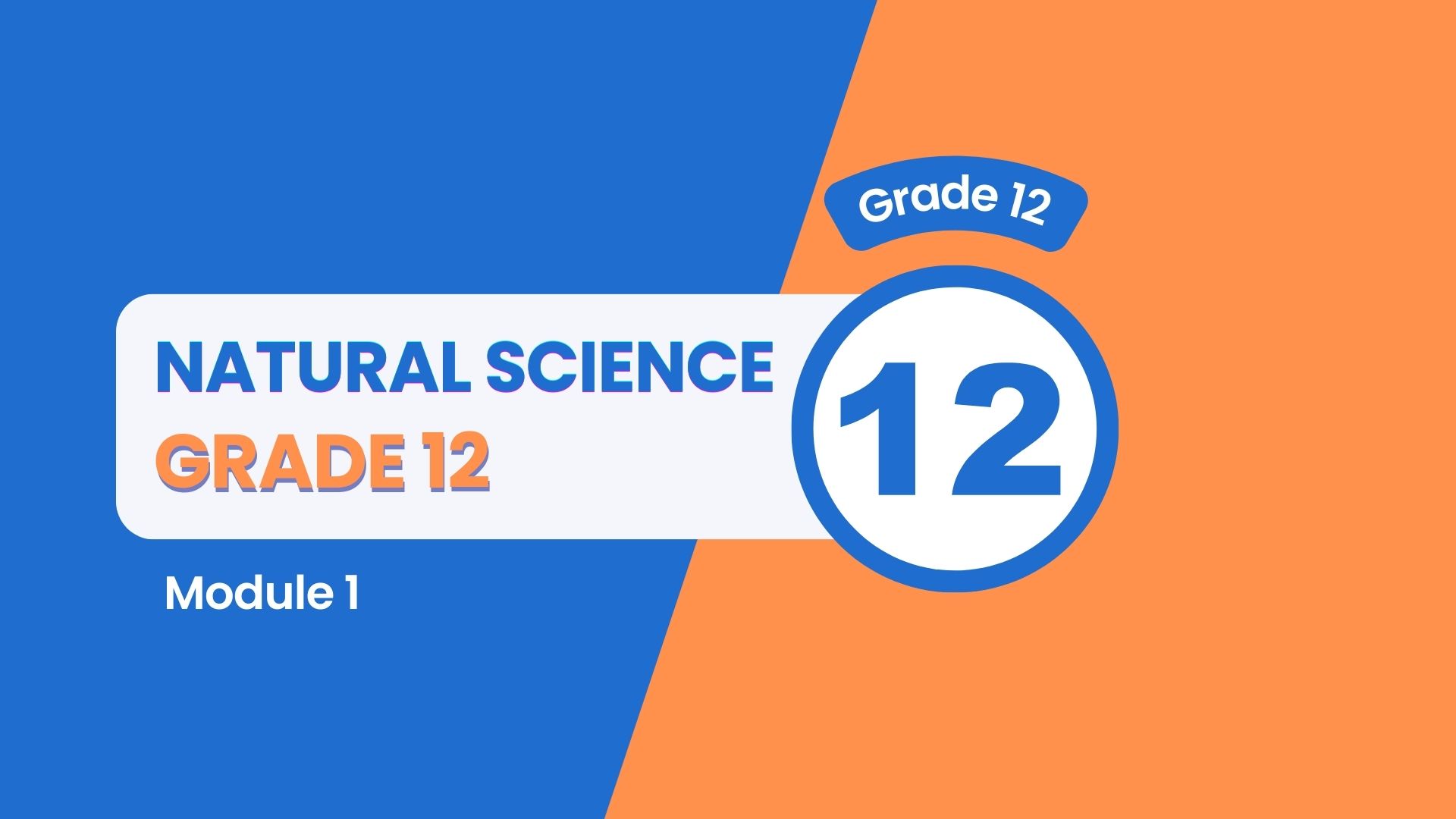 Grade 12: Natural Science