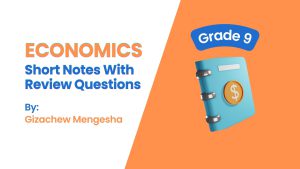 Economics Grade 9: Short Notes